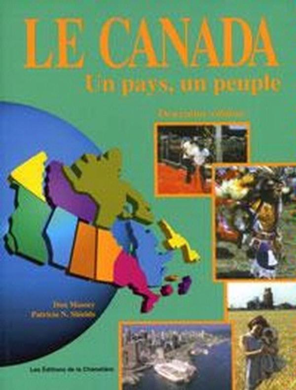 Le Canada - Un Pays, Un Peuple