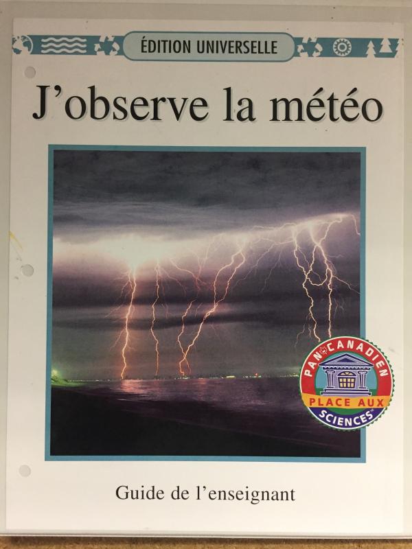 J'observe La Meteo Teacher's Guide