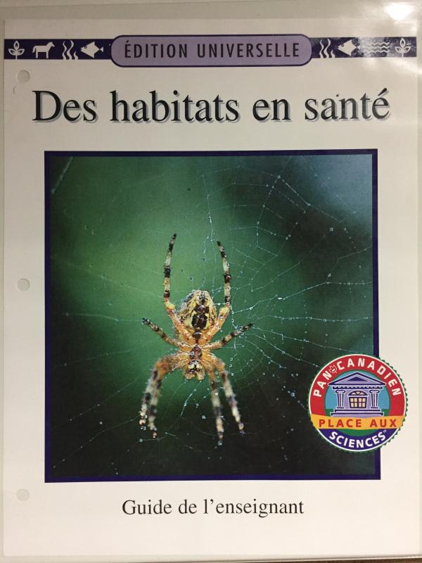 Des Habitats En Sante Teacher's Guide