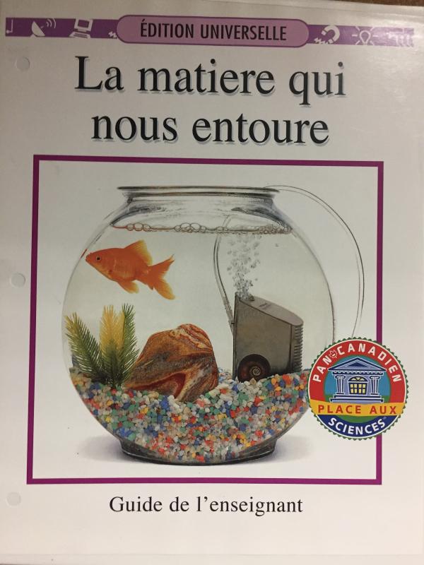 La Matiere Qui Nous Entoure Teacher's Gu