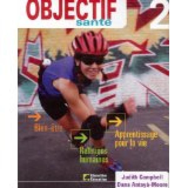 Objectif Sante 2: Manuel De L'eleve