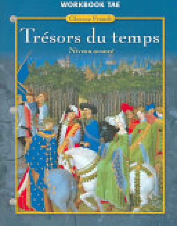 Tresors Du Temps (French 4) WB Te