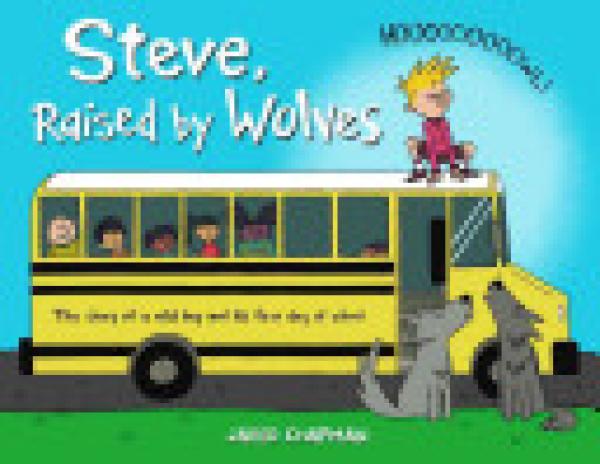 Steve, Raised By Wolves