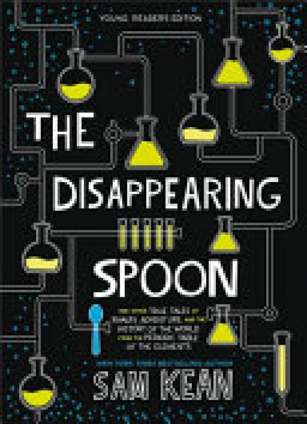 Disappearing Spoon,The: And Other True T