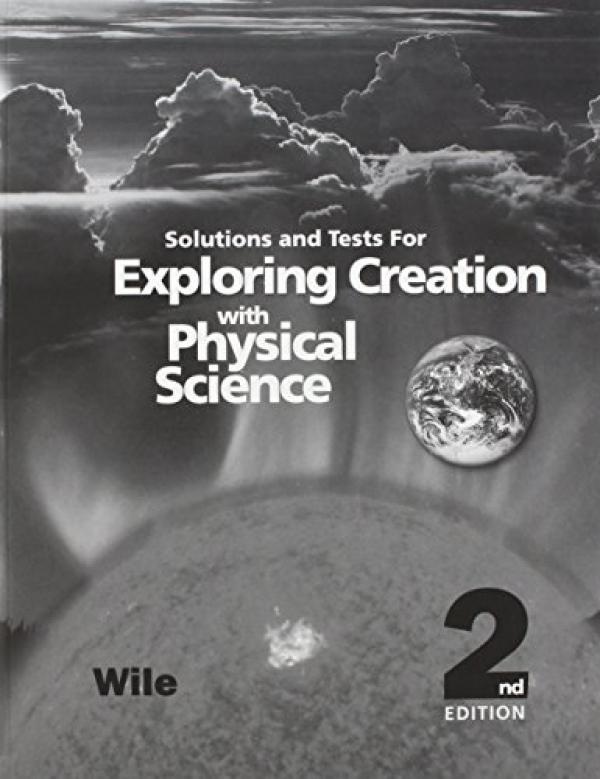 Exploring Creation with Physical Science