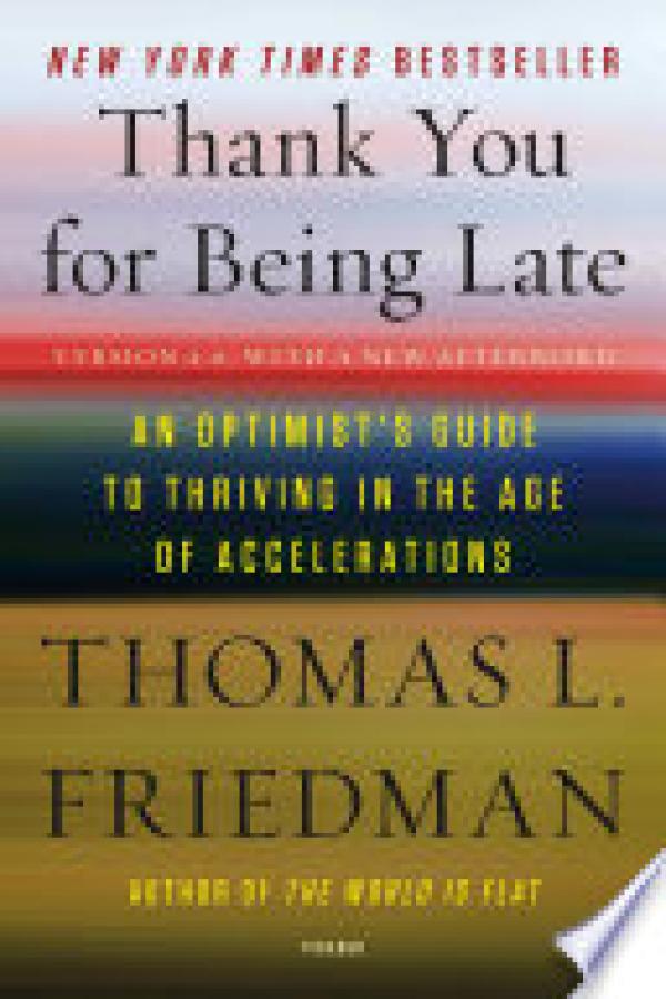 Thank You for Being Late: An Optimist's