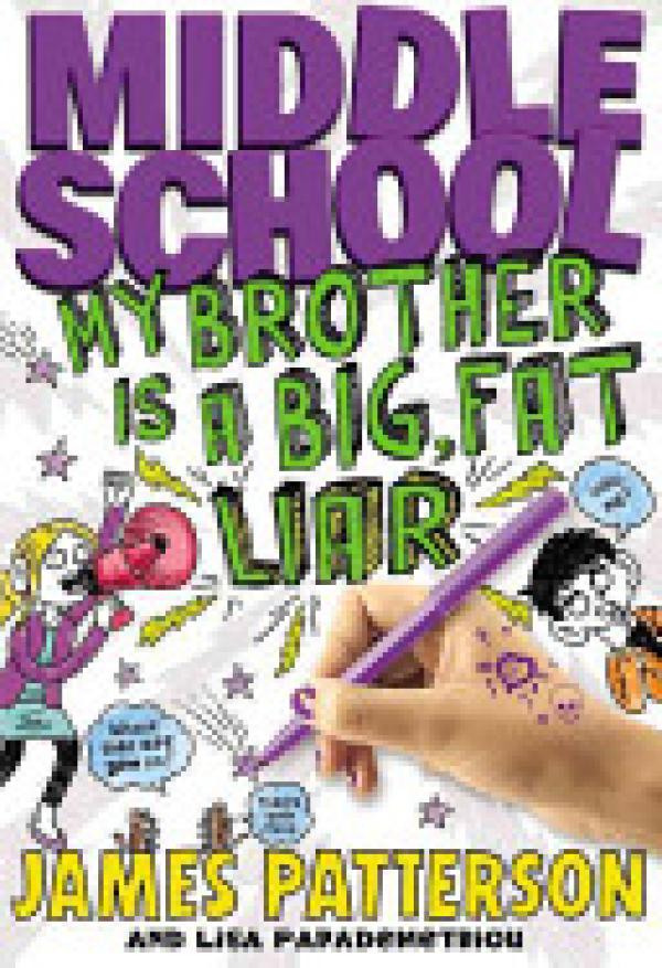 Middle School: My Brother is a Big, Fat