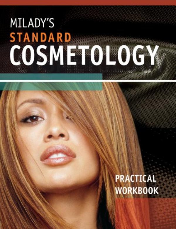 Milady's Standard Cosmetology Practical