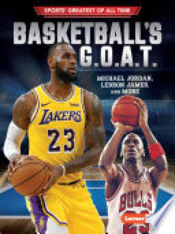 Basketball's Goat: Michael Jordan, Lebro