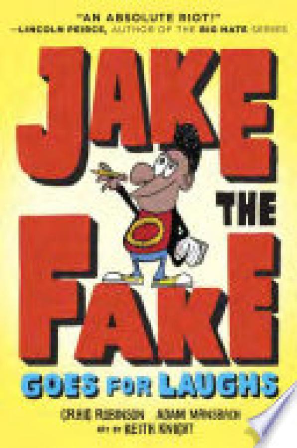 Jake the Fake Goes for Laughs