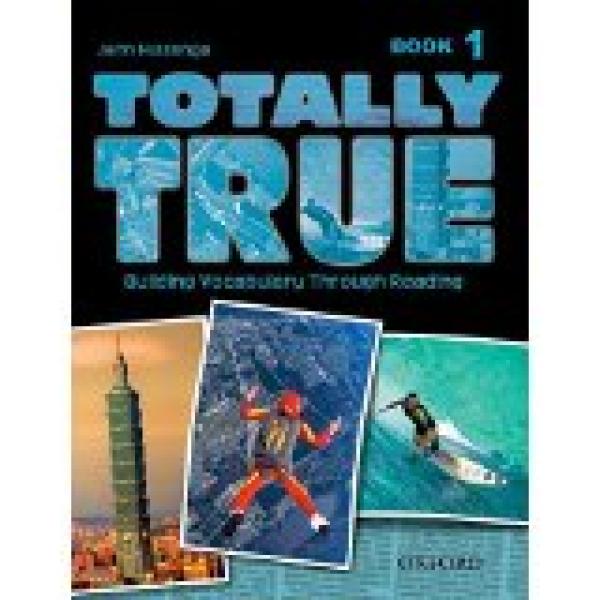 Totally True Book 1 Student Book
