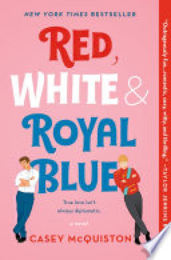 Red, White & Royal Blue: A Novel