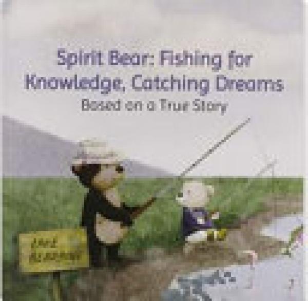 Spirit Bear: Fishing for Knowledge, Catc