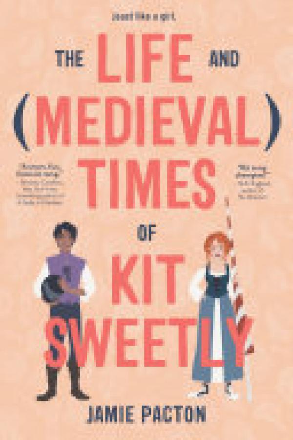 Life and Medieval Times of Kit Sweetly,T
