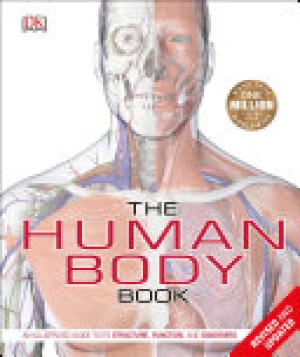 Human Body Book,The: An Illustrated Guid