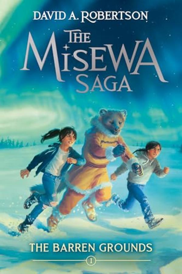 Barren Grounds,The: The Misewa Saga Bk 1