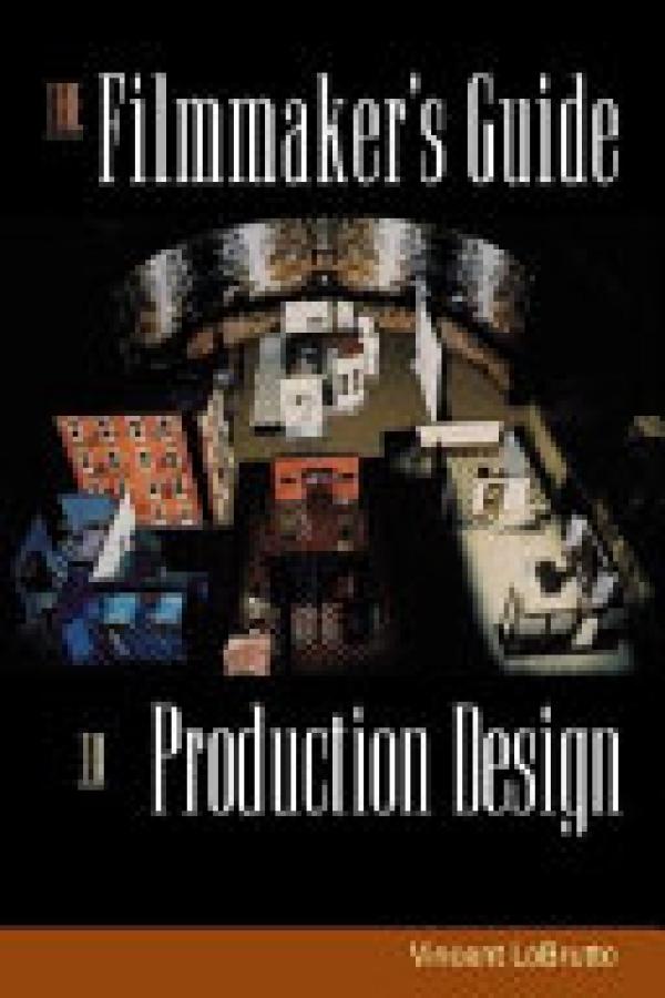 Filmmaker's Guide to Production Design,T