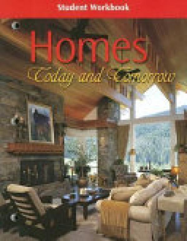 Homes Today & Tomorrow 6/E Workbook