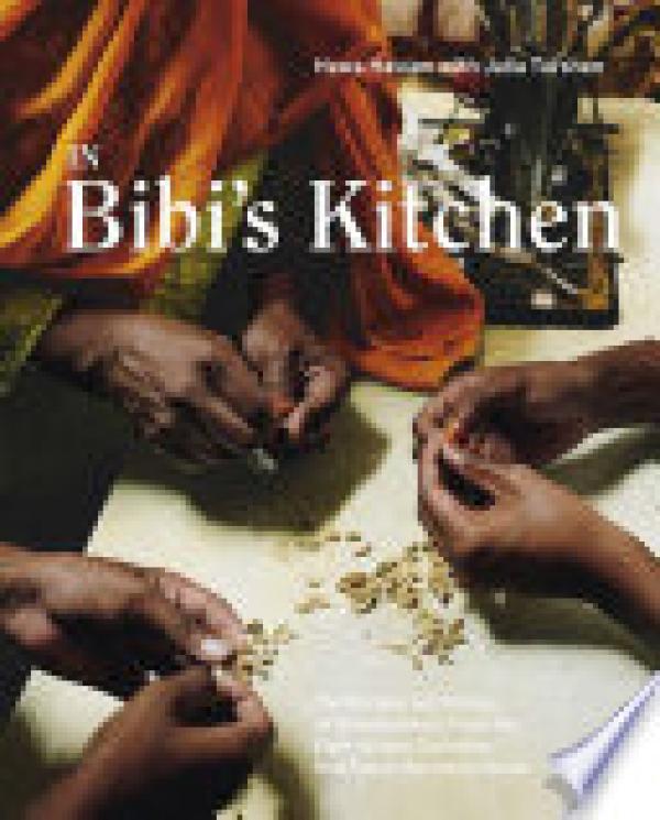 In Bibi's Kitchen: The Recipes and Stori