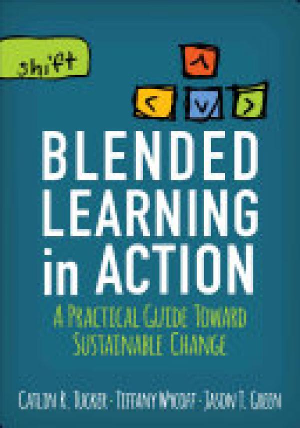 Blended Learning in Action: A Practical