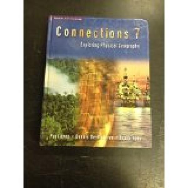 Connections 7: Exploring Physical Geogra