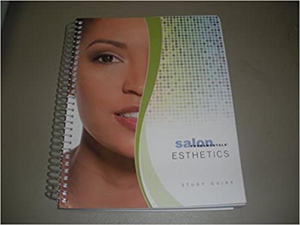 Salon Fundamentals: Esthetics Study Guid