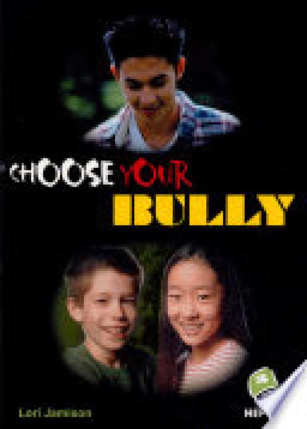 Choose Your Bully