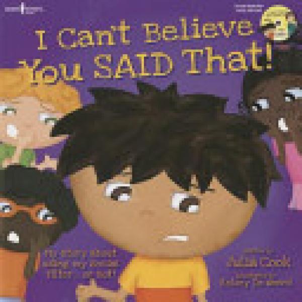 I Can't Believe You Said That!: My Story
