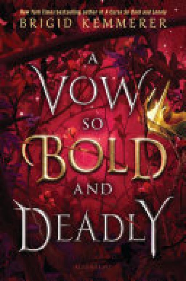 Vow So Bold and Deadly,A