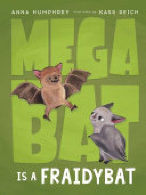 Megabat is a Fraidybat