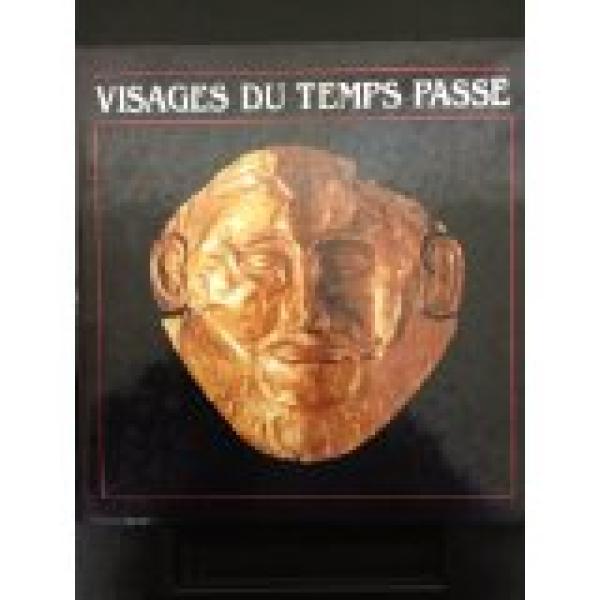 Visages Du Temps Passe