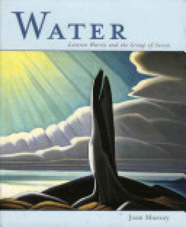 Water: Lawren Harris & the Group of Seve