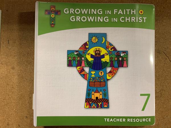 Growing in Faith, Growing in Christ GR 7