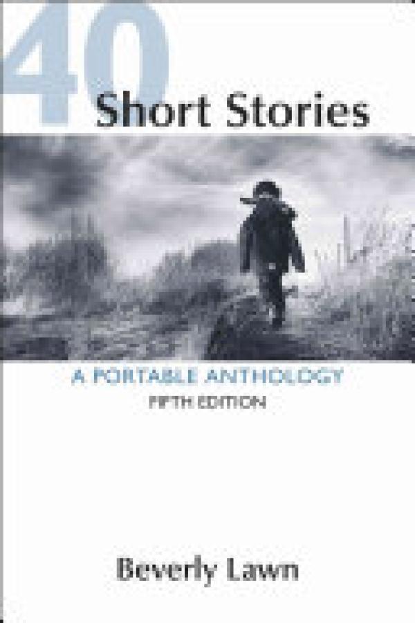 40 Short Stories: A Portable Anthology