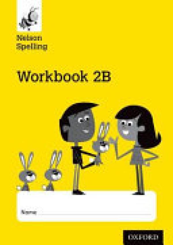 Nelson Spelling: Workbook 2b Year 2/P3 (