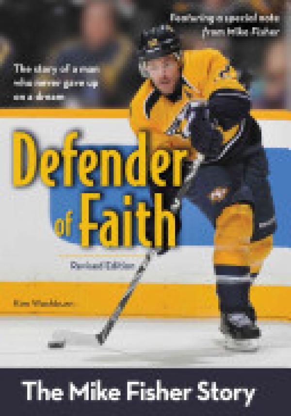 Defender of Faith, Revised Edition: The