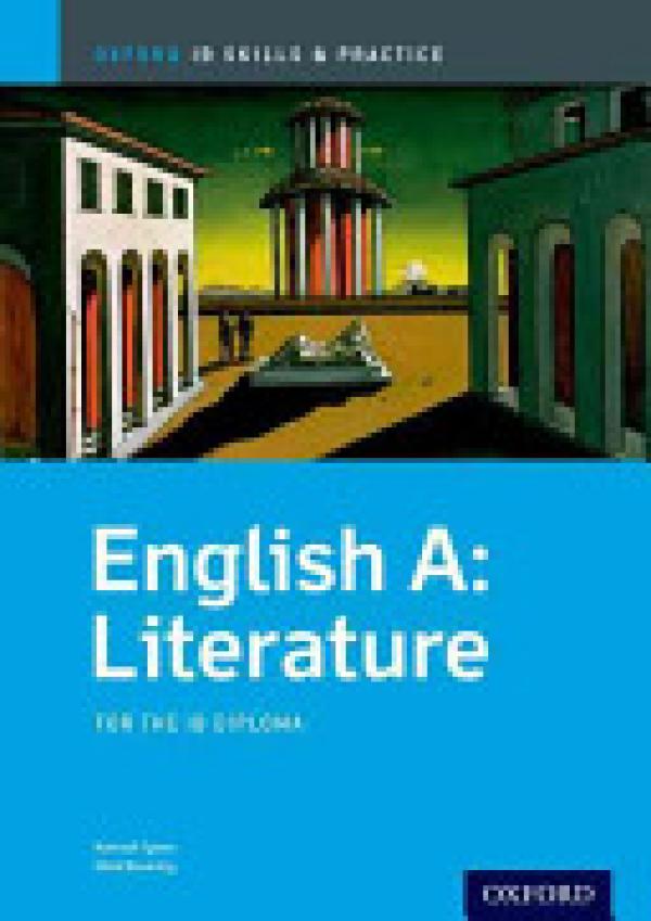 Ib English Literature: Skills and Practi