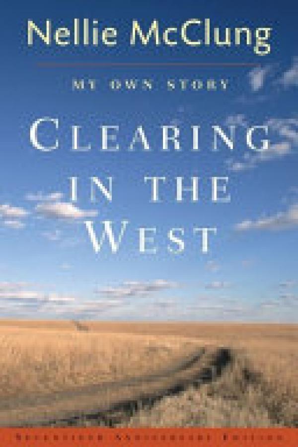 Clearing in the West: My Own Story