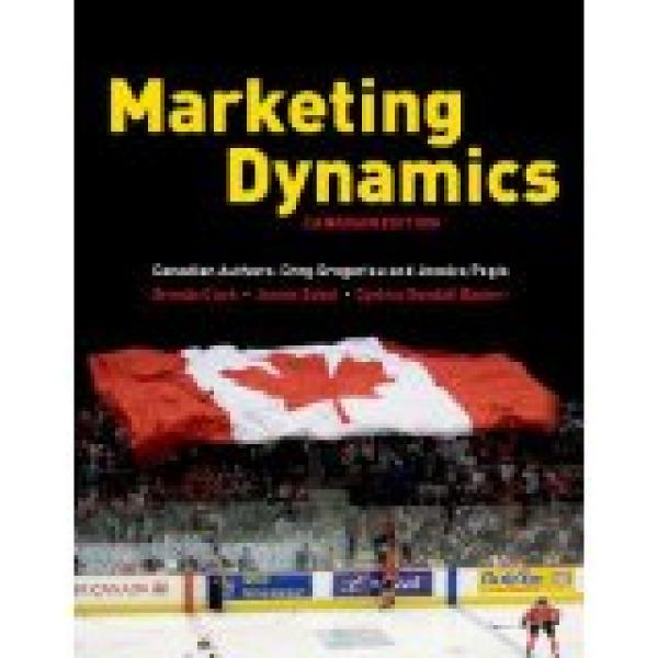 Marketing Dynamics: Canadian Edition 201
