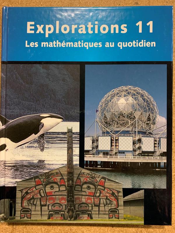 Explorations 11: Les Mathematiques Au Qu