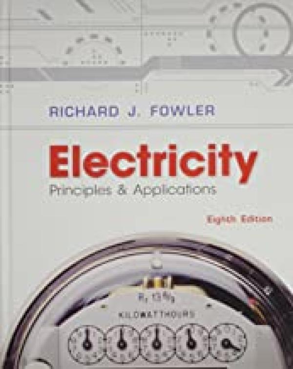 Electricity: Principles & Applications W