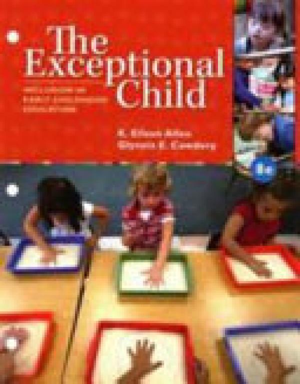 Exceptional Child,The: Inclusion in Earl