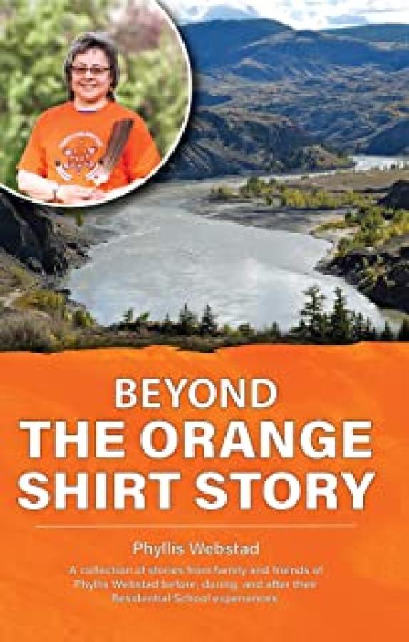 Beyond the Orange Shirt Story: A Collect