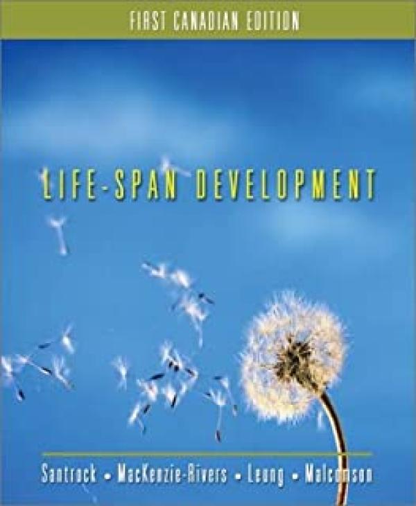 Life-Span Development 1st CDN Edition