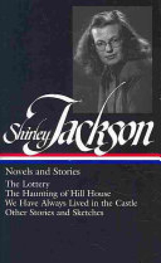 Shirley Jackson: Novels and Stories (Loa