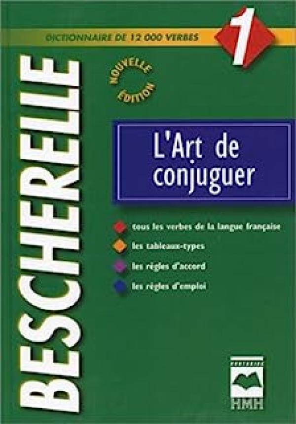 Bescherelle L'art De Conjuguer