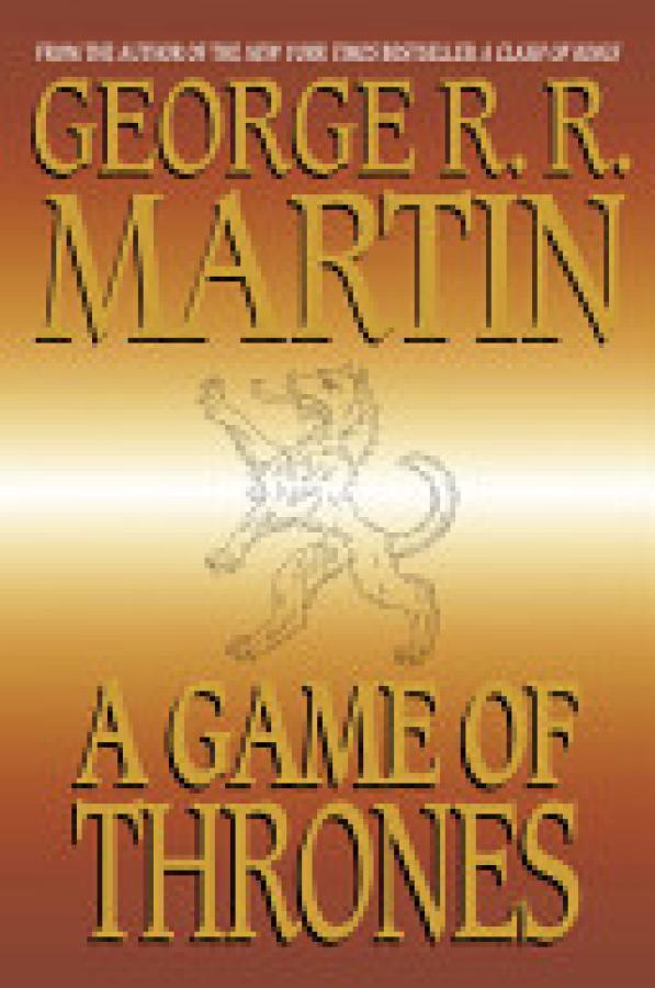 Game of Thrones,A: A Song of Ice and Fir