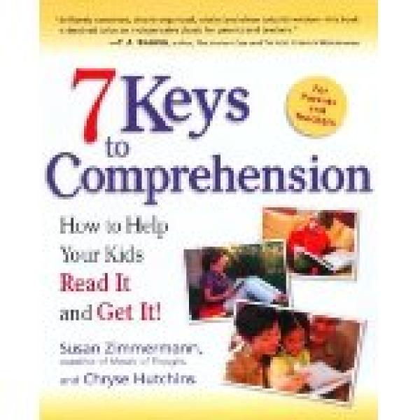 7 Keys to Comprehension: How to Help You