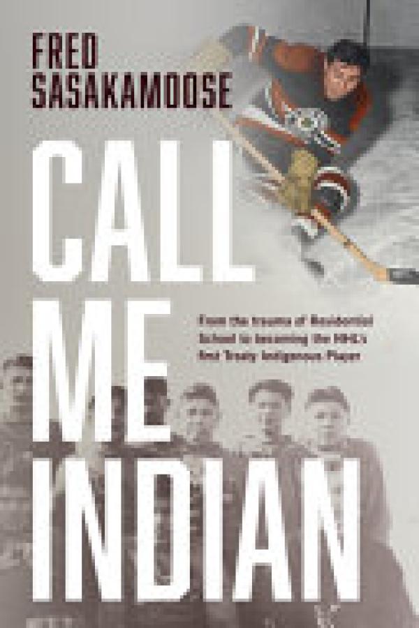 Call Me Indian: From the Trauma of Resid