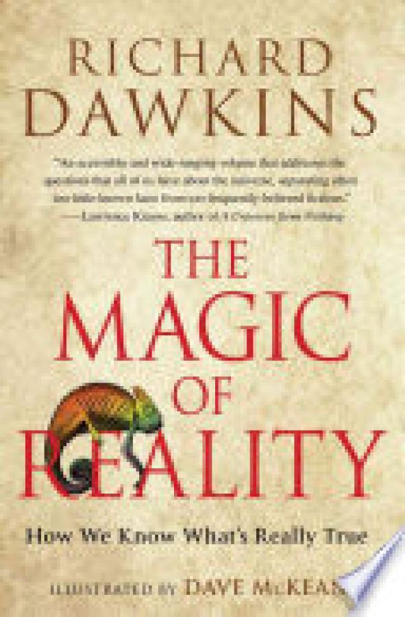 Magic of Reality,The: How We Know What's